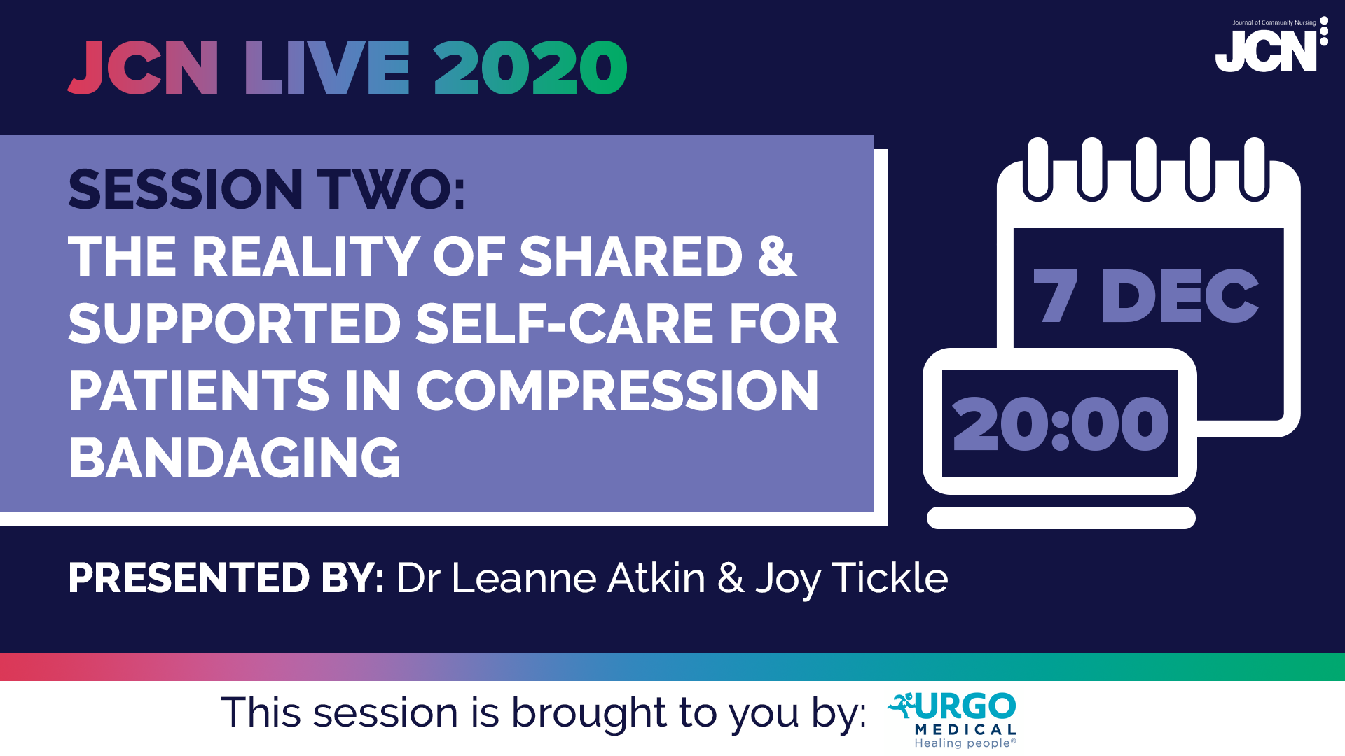 JCN LIVE 2020 - THE REALITY OF SHARED & SUPPORTED SELF-CARE FOR PATIENTS IN COMPRESSION BANDAGING